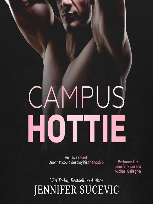 Title details for Campus Hottie by Jennifer Sucevic - Available